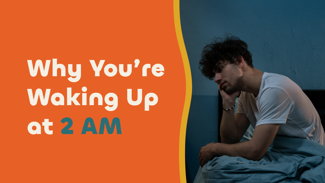 Why You’re Waking Up at 2 AM